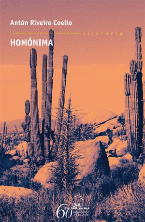 HOMONIMA (NL)(V PREMIO ALVARO CUNQUEIRO)