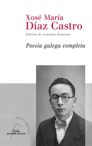 Poesía Galega Completa de Xosé María Díaz Castro