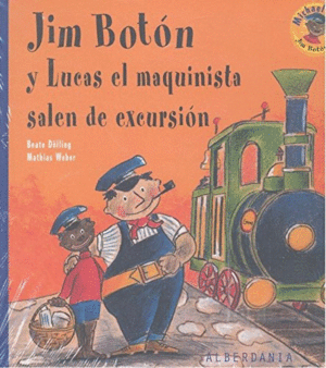 JIM BOTÓN Y LUCAS EL MAQUINISTA SALEN DE EXCURSIÓN
