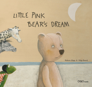 LITTLE PINK BEAR`S DREAM