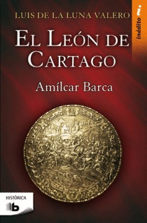 EL LEÓN DE CARTAGO (TRILOGÍA EL LEÓN DE CARTAGO 1)