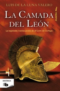 LA CAMADA DEL LEÓN (TRILOGÍA EL LEÓN DE CARTAGO 2)