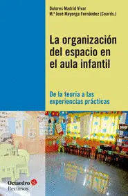 La Organización del Espacio en el Aula Infantil