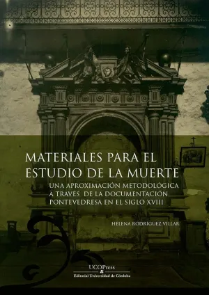 Materiales para el Estudio de la Muerte: una Aproximación a Través de la Documen