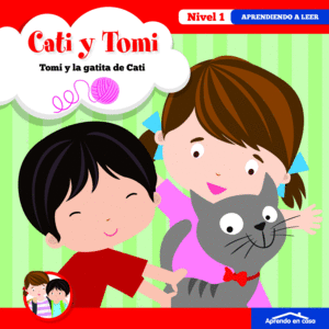 APRENDO EN CASA CATI Y TOMI- TOMI Y LA GATITA DE CATI