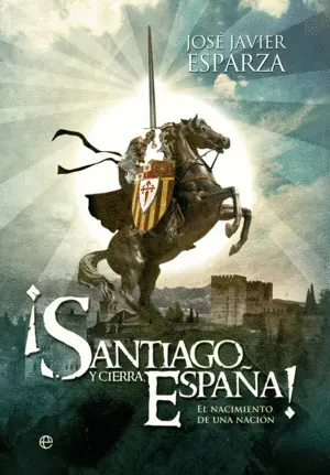 ¡Santiago y Cierra, España!