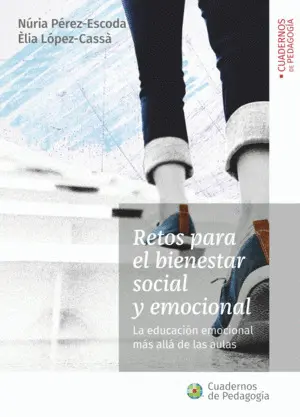 Retos para el Bienestar Social y Emocional, 1ª Edi
