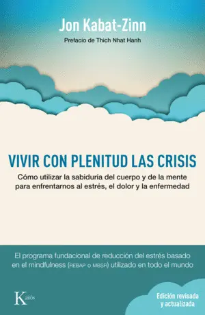 Vivir con Plenitud las Crisis (Ed. Revisada y Actualizada)