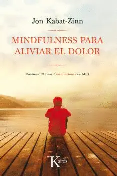 Mindfulness para Aliviar el Dolor