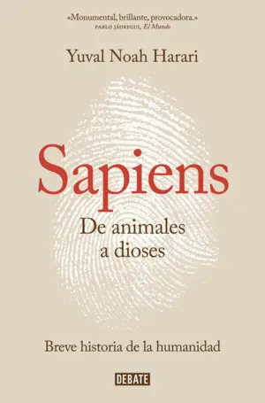 Sapiens. De Animales a Dioses. Breve Historia de la Humanidad