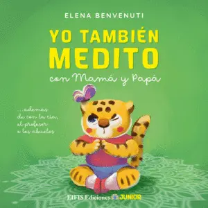 Yo También Medito con Mamá y Papá