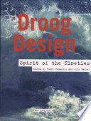 DROOG DESIGN . SPIRIT OF THE NINETIES