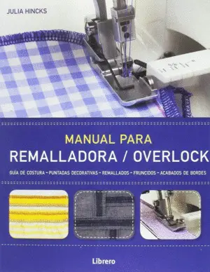 Manual para Remalladora/Overlock