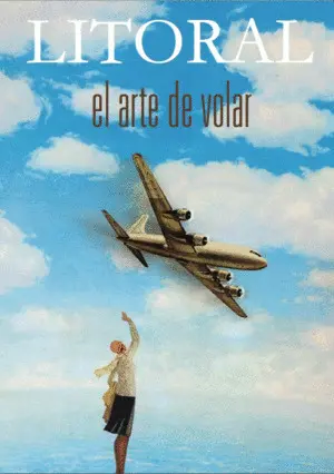 El Arte de Volar. Litoral 256.