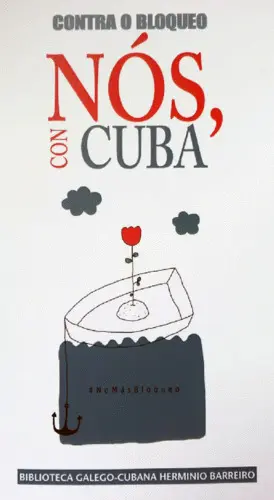 Contra o Bloqueo Nos, con Cuba