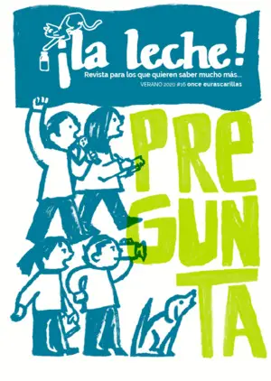 Revista ¡La Leche! Nº 16 Verano 2020