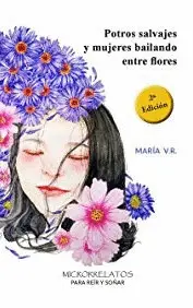 Potros Salvajes y Mujeres Bailando entre Flores