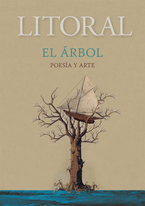 EL ARBOL. POESIA Y ARTE. LITORAL 257