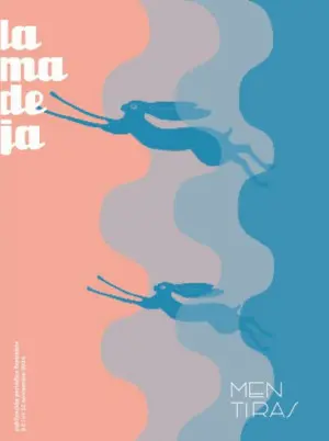 La Madeja 12: Mentiras