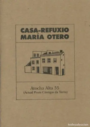 Casa-Refuxio María Otero. Atocha Alta 55