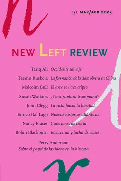 New Left Review 151 Mar/Abr 2025