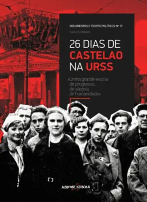 26 Días de Castelao Na Urss. Documentos e Textos Políticos Nº 17
