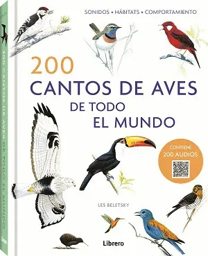 200 Cantos de Aves de Todo el Mundo