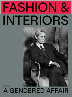 Fashion & Interiors - a Gendered Affair