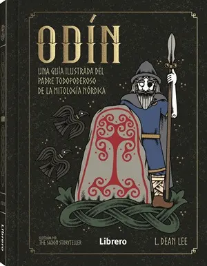 ODIN, UNA GUIA ILUSTRADA DEL PADRE TODOPODEROSO DE