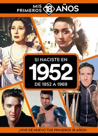 Si Naciste en 1952: de 1952 a 1969