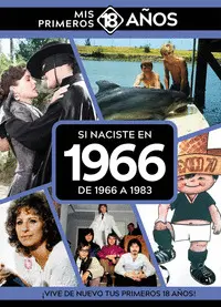 Si Naciste en 1966: de 1966 a 1983