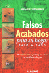 FALSOS ACABADOS PARA SU HOGAR PASO A PASO