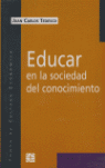 EDUCAR EN LA SOCIEDAD DEL CONOCIMIENTO