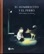 Hombrecito y el Perro, el