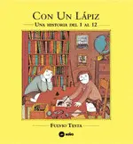 Con un Lapiz - una Historia del 1 Al 12