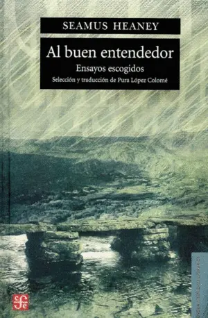 Al Buen Entendedor : Ensayos Escogidos
