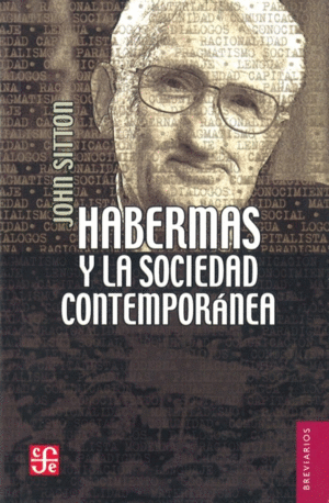 HABERMAS Y LA SOCIEDAD CONTEMPORÁNEA
