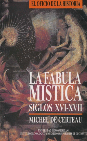 FABULA MISTICA, SIGLOS XVI - XVII, LA