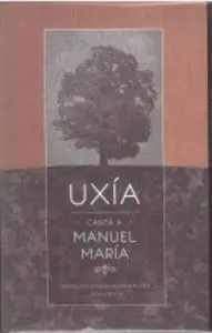 Uxia. canta a Manuel Maria