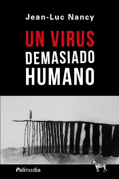 Un Virus Demasiado Humano