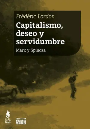 Capitalismo, Deseo y Servidumbre