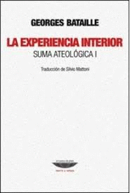 LA EXPERIENCIA INTERIOR. SUMA ATEOLOGICA, 1