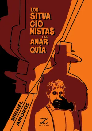 Los Situacionistas y la Anarquía