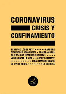 Coronavirus Crisis y Confinamiento
