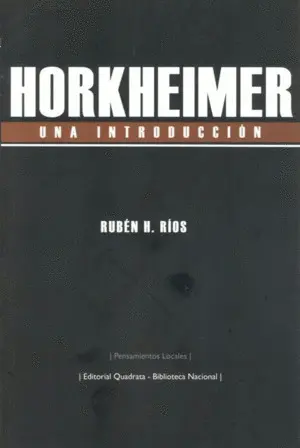 Horkheimer. Una Introducción