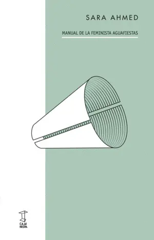 Manual de la Feminista Aguafiestas