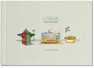 Lisboa o Guia Ilustrado