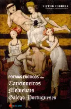 Poemas Eróticos Dos Cancioneíros Medievais Galegos- Portugueses