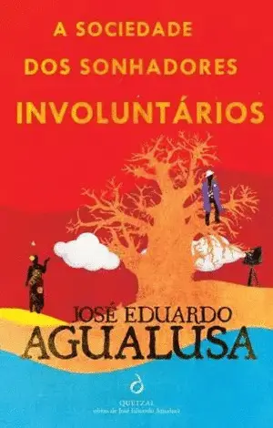 A Sociedade Dos Sonhadores Involuntários