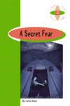 A SECRET FEAR